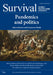 Survival October-November 2020: Pandemics and Politics by The Institutional Institute for Strategi