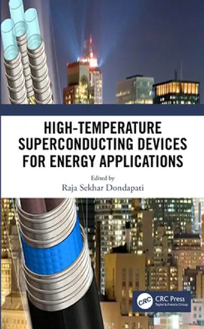 High-Temperature Superconducting Devices for Energy Applications by Dondapati