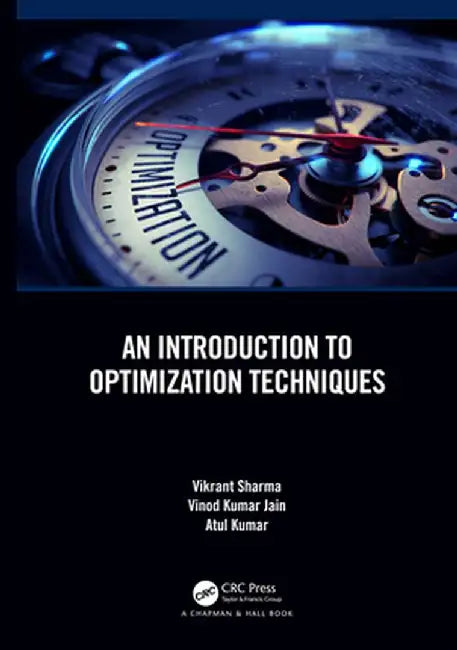 An Introduction to Optimization Techniques by Vikrant Sharma