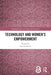 Technology and Women's Empowerment by Ewa Lechman