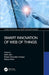 Smart Innovation of Web of Things by Aarti Jain