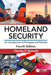 Homeland Security: An Introduction to Principles and Practice by Charles P. P. Nemeth, Mark