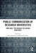 Public Communication of Research Universities: 'Arms Race' for Visibility or Science Substance? by Marta Entradas