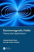Electromagnetic Fields: Theory and Applications by Ahmad Shahid Khan