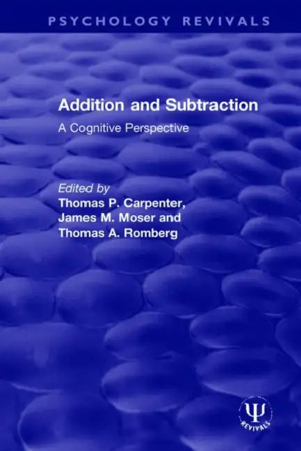 Addition and Subtraction: A Cognitive Perspective by Carpenter Thomas P.