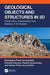 Geological Objects and Structures in 3D: Observation, Interpretation and Building of 3D Models by Frizon de Lamotte Domini