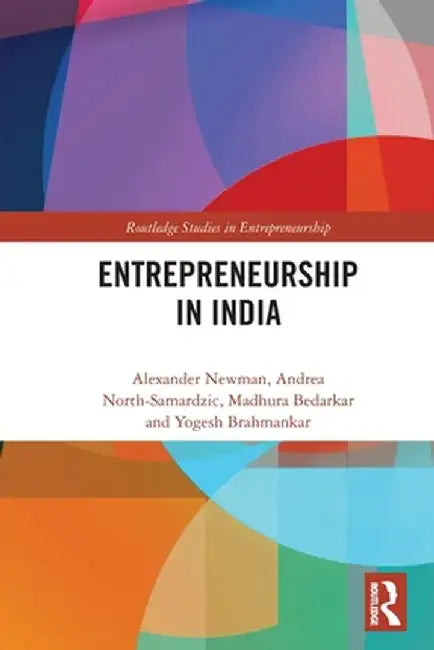 Entrepreneurship in India by Alexander Newman