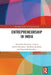 Entrepreneurship in India by Alexander Newman