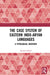 The Case System of Eastern Indo-Aryan Languages: A Typological Overview by Bornini Lahiri