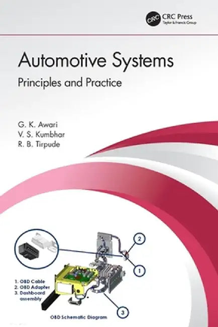 Automotive Systems: Principles and Practice by G.K. Awari