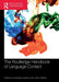 The Routledge Handbook of Language Contact by Evangelia Adamou