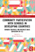 Community Participation with Schools in Developing Countries: Towards Equitable and Inclusive Basic Education for All by Mikiko Nishimura