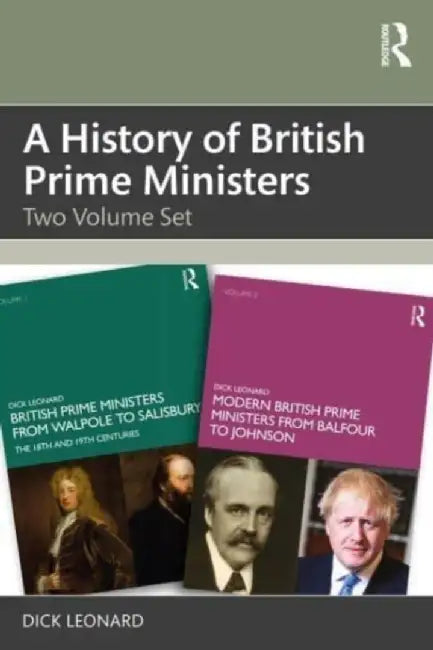 A History of British Prime Ministers by LEONARD