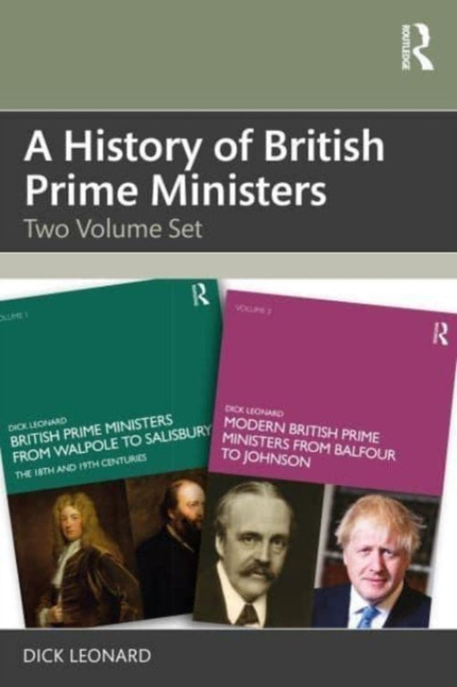 A History of British Prime Ministers by LEONARD