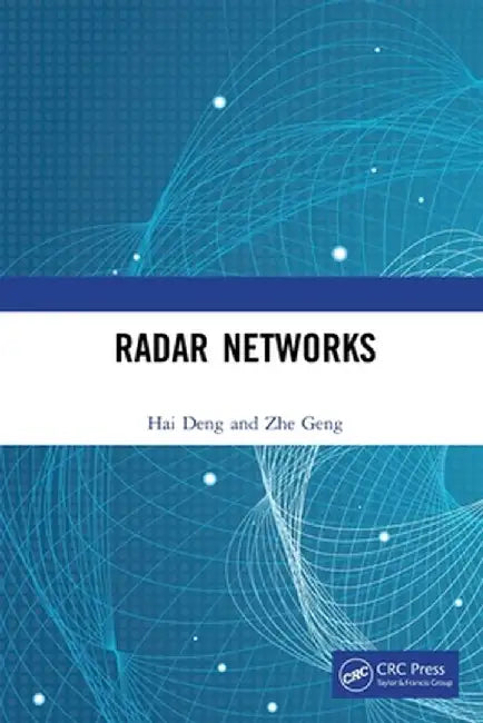 Radar Networks by Hai Deng