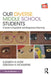 Our Diverse Middle School Students: A Guide to Equitable and Responsive Teaching by Elizabeth D. Dore