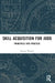 Skill Acquisition for Judo: Principles into Practice by Darren Warner
