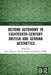 Beyond Autonomy in Eighteenth-Century British and German Aesthetics by Karl Axelsson