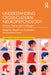 Understanding Cross-Cultural Neuropsychology: Science, Testing, and Challenges by Alberto Luis Fernández