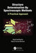 Structure Determination By Spectroscopic Methods: A Practical Approach by Raul SanMartin