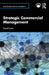 Strategic Commercial Management by David Lowe