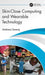 Skin-Close Computing and Wearable Technology by Andrews Samraj