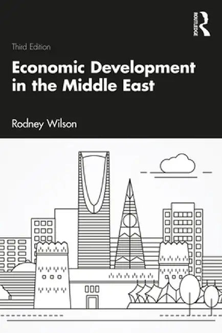 Economic Development in the Middle East by WILSON