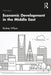 Economic Development in the Middle East by WILSON