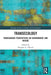Transecology: Transgender Perspectives on Environment and Nature by Douglas A. Vakoch