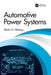 Automotive Power Systems by Dorin O. Neac¿u