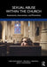 Sexual Abuse Within the Church: Assessment, Intervention, and Prevention by Chris Rush Burkey