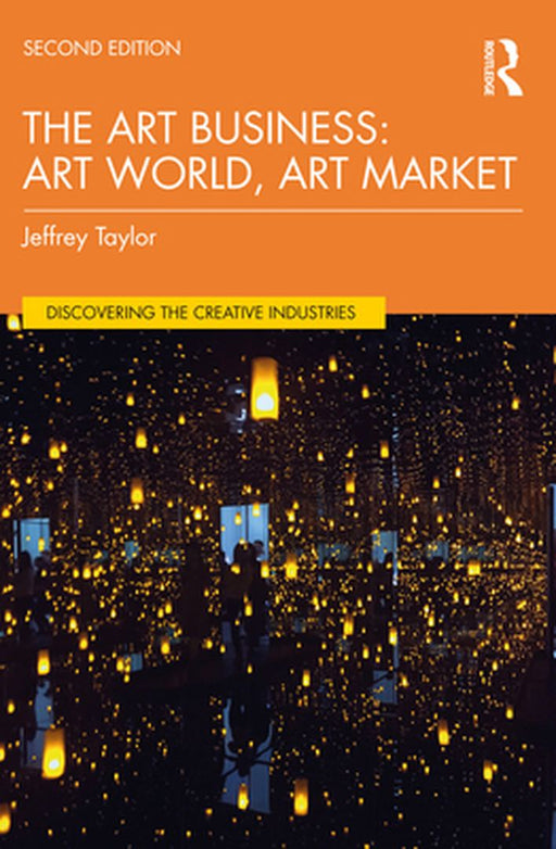 The Art Business by Taylor, Jeffrey