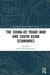 The China-Us Trade War and South Asian Economies by Choudhury Rahul Nath