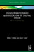 Disinformation and Manipulation in Digital Media: Information Pathologies by Eileen Culloty
