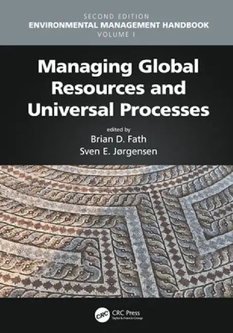 Managing Global Resources and Universal Processes by Brian D. Fath
