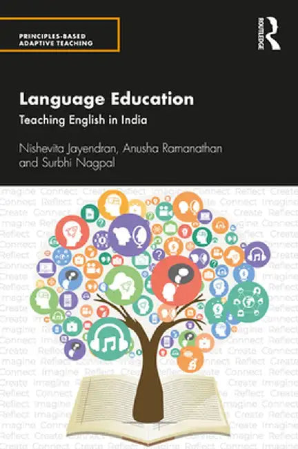 Language Education: Teaching English in India by Nishevita Jayendran