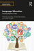 Language Education: Teaching English in India by Nishevita Jayendran