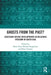 Ghosts from the Past?: Assessing Recent Developments in Religious Freedom in South Asia by Neeti Nair