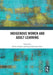Indigenous Women and Adult Learning by Sheila Aikman