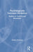 Psychologically Informed Mediation: Studies in Conflict and Resolution by Monica Hanaway