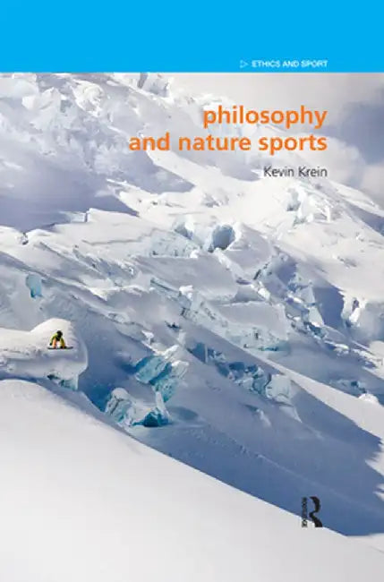 Philosophy and Nature Sports by Kevin Krein