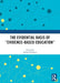 The Evidential Basis of "Evidence-Based Education" by Adrian Simpson