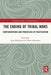 The Ending of Tribal Wars: Configurations and Processes of Pacification by Jürg Helbling