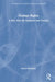 Human Rights: A Key Idea for Business and Society by Karin Buhmann