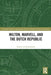 Milton, Marvell, and the Dutch Republic by Esther van Raamsdonk