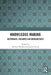 Knowledge Making: Historians, Archives and Bureaucracy by Barbara Brookes