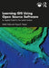 Learning GIS Using Open Source Software: An Applied Guide for Geo-Spatial Analysis by Kakoli Saha