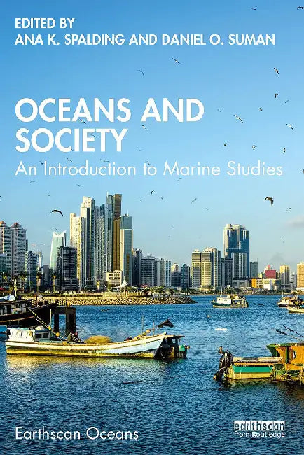 Oceans and Society by Spalding, Ana