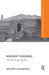Migrant Housing: Architecture, Dwelling, Migration by Mirjana Lozanovska