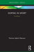 Doping in Sport: A Defence by Thomas Søbirk Petersen